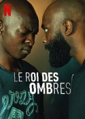 暗影王者 Le Roi des Ombres            (2023)