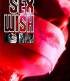 爱的夙愿 Sex Wish            (1976)