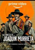 追杀华金穆列塔 La Cabeza de Joaquín Murrieta            (2023)