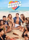 寻找绝配情人 第一季 Perfect Match Season 1            (2023)