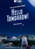 明天你好！ Hello Tomorrow!            (2023)