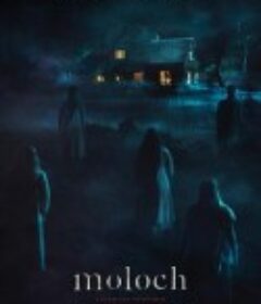 摩洛克 Moloch            (2022)