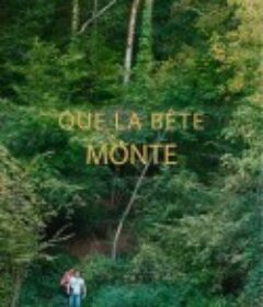 唤醒野兽 Que la bête monte            (2021)