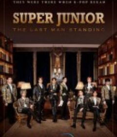 Super Junior: The Last Man Standing            (2023)