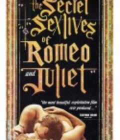 罗密欧朱丽叶的秘密生活 The Secret Sex Lives of Romeo and Juliet            (1969)