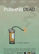 死亡推手 Pushing Dead            (2016)