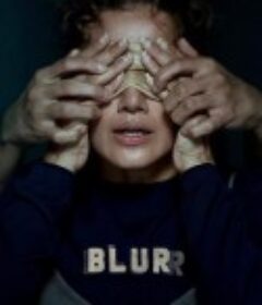 模糊 Blurr            (2022)