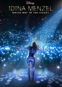 伊迪娜·门泽尔：迈向舞台之路 Idina Menzel: Which Way to the Stage?            (2022)