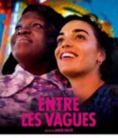 浪间 Entre les vagues            (2021)