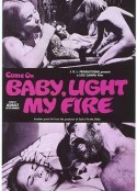 Come on Baby, Light My Fire            (1969)