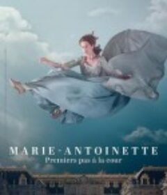 玛丽·安托瓦内特 第一季 Marie Antoinette Season 1            (2022)