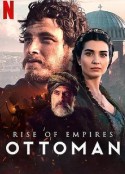 帝国的崛起：奥斯曼 第二季 Rise of Empires: Ottoman            (2022)