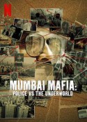 孟买黑帮：警察对抗黑社会 Mumbai Mafia: Police vs The Underworld            (2023)
