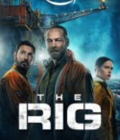钻井 第一季 The Rig Season 1            (2023)