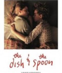 40个白日梦 The Dish &amp; the Spoon            (2011)