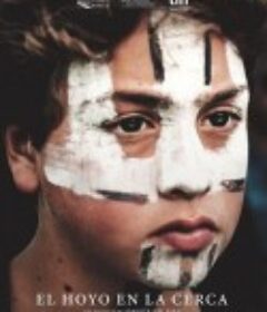 篱之洞 El hoyo en la cerca            (2021)