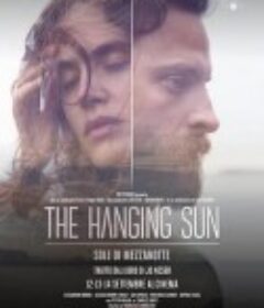 悬日 The Hanging Sun            (2022)