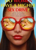 女性有更高的性欲吗？ Do Women Have A Higher Sex Drive?            (2018)