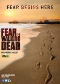 行尸之惧 第一季 Fear the Walking Dead Season 1            (2015)