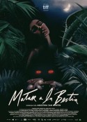 杀死那只野兽 Matar a la bestia            (2021)