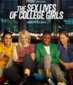大学女生的性生活 第二季 The Sex Lives of College Girls Season 2            (2022)
