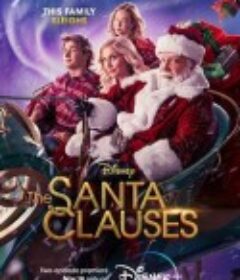 圣诞老人快乐再疯狂 The Santa Clauses            (2022)