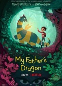 我爸爸的小飞龙 My Father's Dragon            (2022)