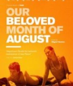 期盼的八月 Aquele Querido Mês de Agosto            (2008)