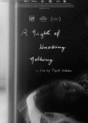 无知之夜 A Night of Knowing Nothing            (2021)