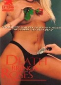 Death Brings Roses            (1975)