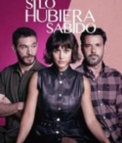 如果重来一次 Si lo hubiera sabido            (2022)