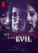 我遇见了魔鬼 My Encounter with Evil            (2022)