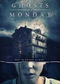周一鬼魂 The Ghosts of Monday            (2022)