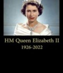 致敬女王. A Tribute to Her Majesty the Queen            (2022)