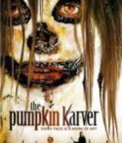 南瓜凶手 The Pumpkin Karver            (2006)