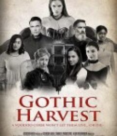 哥特捕猎 Gothic Harvest            (2018)