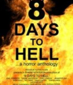 8 Days to Hell            (2020)