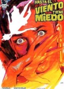 游廊怪风 Hasta el viento tiene miedo            (1968)