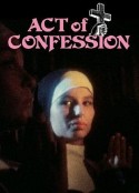忏悔 An Act of Confession            (1972)
