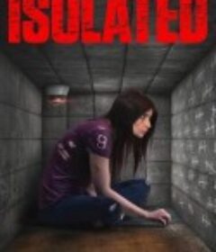 孤立无援 Isolated            (2022)