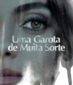 最幸运的女孩 Luckiest Girl Alive            (2022)