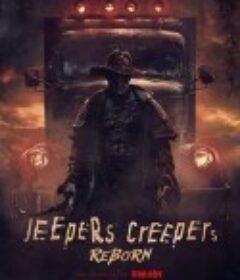 惊心食人族：重生 Jeepers Creepers: Reborn            (2022)
