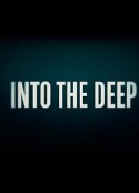 深潜 Into the Deep            (2020)