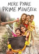 亲爱的总理 Mere Pyare Prime Minister            (2019)