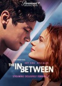 生死之间 The In Between            (2022)