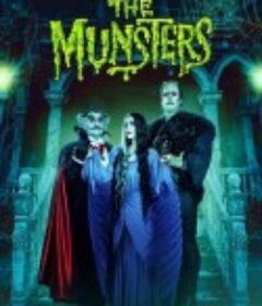 芒斯特一家 The Munsters            (2023)