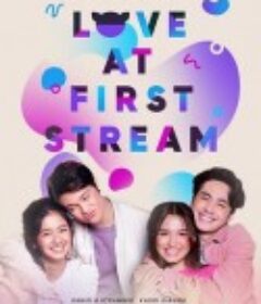 一眼动情 Love at First Stream            (2021)