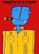 哈瓦那的吸血鬼 Vampiros en La Habana!            (1985)