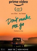 留在身旁 Don't Make Me Go            (2022)