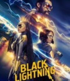 黑霹雳 全四季 Black Lightning Season1- 4            (2018-2021)
